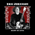 the album cover for Eric Johanson - Below Sea Level