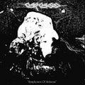 the album cover for Carcass - Symphonies Of Sickness [LP]