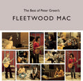 the album cover for Fleetwood Mac - The Best Of Peter Green's Fleetwood Mac [2LP]
