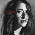 the album cover for Sara Bareilles - Amidst The Chaos [LP]