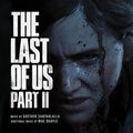 the album cover for Gustavo Santaolalla  / Quayle,Mac (Uk) - Last Of Us Part Ii (Original Soundtrack)