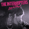 the album cover for The Interrupters - Live In Tokyo!
