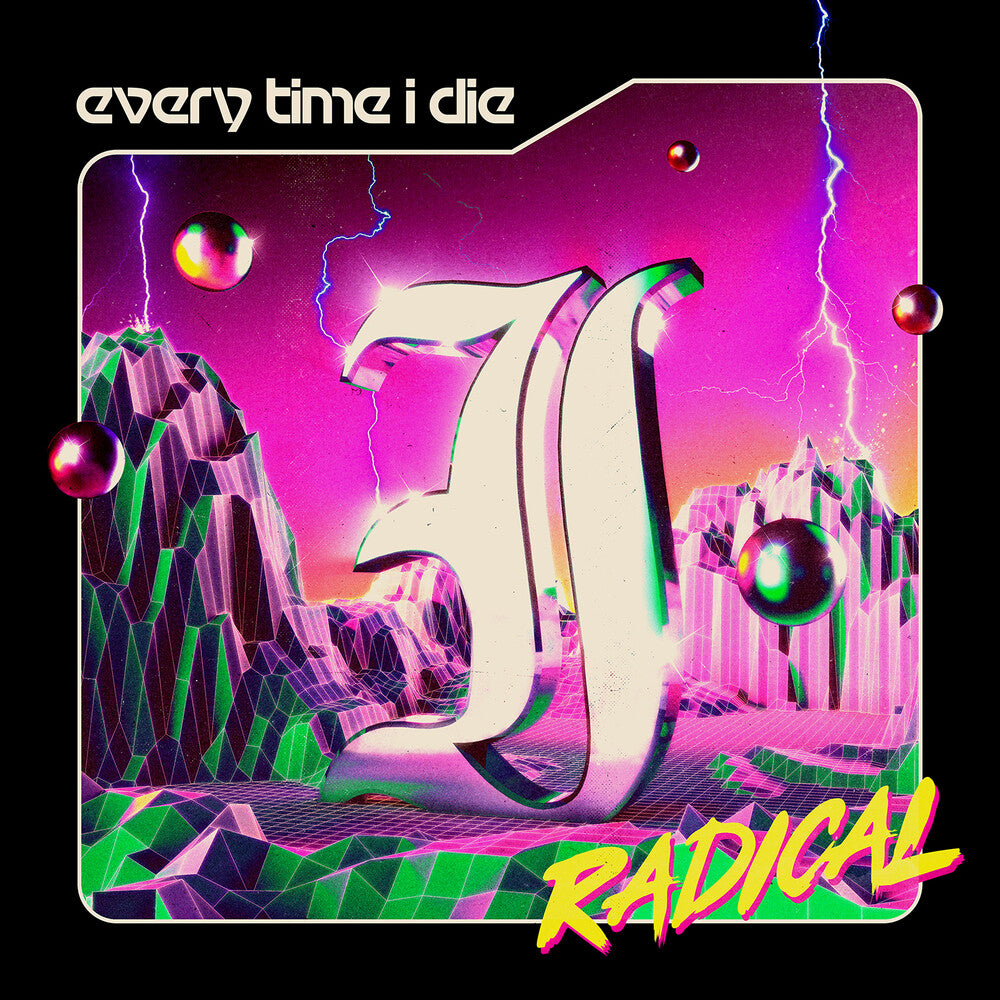 the album cover for Every Time I Die - Radical [2LP]