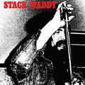the album cover for Stack Waddy - Stack Waddy [Colored Vinyl] (Wht)