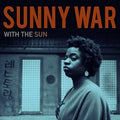 the album cover for Sunny War - With the Sun (Brown)