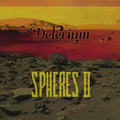 the album cover for Delerium - Spheres 2 [Colored Vinyl] [Limited Edition] (Wht) [Remastered]