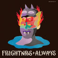 the album cover for The Frightnrs - Always [LP]