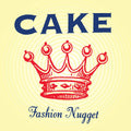 the album cover for CAKE - Fashion Nugget [LP]