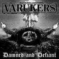 the album cover for Varukers - Damned & Defiant - Blue (Blue) [Colored Vinyl]