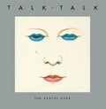 the album cover for Talk Talk - The Party's Over: 40th Anniversary Edition [LP]