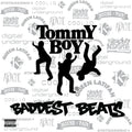 the album cover for Various Artists - Tommy Boy's Baddest Beats [RSD Black Friday 2022]