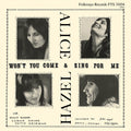 the album cover for Hazel Dickens  / Gerrard,Alice - Won't You Come & Sing For Me