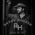 the album cover for Randy Houser - Note To Self [Smokey Clear LP]
