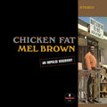 the album cover for Mel Brown - Chicken Fat (Verve By Request Series)