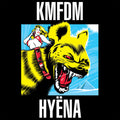 the album cover for KMFDM - Hyena