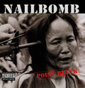 the album cover for Nailbomb - Point Blank (Bonus Tracks) (Hol)
