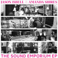 the album cover for Jason Isbell & Amanda Shires - The Sound Emporium EP [RSD 2023] []