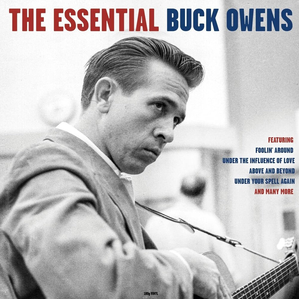 the album cover for Buck Owens - Essential Buck Owens [180 Gram] (Uk)