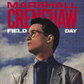 the album cover for Marshall Crenshaw - Field Day (Bonus Tracks) [Deluxe] (Aniv) (Exp)