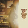 the album cover for Brennen Leigh - Ain't Through Honky Tonkin' Yet