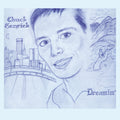 the album cover for Chuck Senrick - Dreamin'