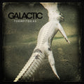 the album cover for Galactic - Tchompitoulas [Colored Vinyl]