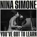 the album cover for Nina Simone - You've Got To Learn [LP]