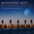 the album cover for Backstreet Boys - In A World Like This (10th Anniversary) [Deluxe]