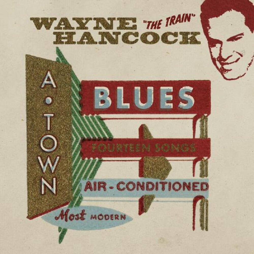 the album cover for Wayne Hancock - A-Town Blues [Colored Vinyl] (Red)
