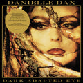 the album cover for Danielle Dax - Dark Adapted Eye (Gol)