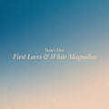 the album cover for Bear's Den - First Loves & White Magnolias - Yellow [Colored Vinyl]