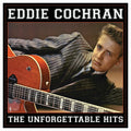 the album cover for Eddie Cochran - Unforgettable Hits Collection