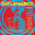 the album cover for Soul Jazz Records Presents - 200% Dynamite Ska Soul Rocksteady Funk & Dub