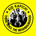 the album cover for Kid Kapichi - There Goes The Neighbourhood - Lemon Yellow [Colored Vinyl]
