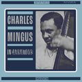 the album cover for Charles Mingus - Incarnations
