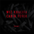 the album cover for Wiz Khalifa - Cabin Fever Trilogy