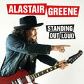 the album cover for Alastair Greene - Standing Out Loud