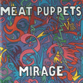 the album cover for Meat Puppets - Mirage