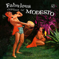 the album cover for Modesto Duran  & Orchestra - Fabulous Rhythms Of Modesto [Colored Vinyl]