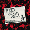 the album cover for Exploited - Punks Not Dead (Gate) (Uk)