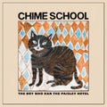 the album cover for Chime School - Boy Who Ran The Paisley Hotel (Blue) [Colored Vinyl] [Download Included]