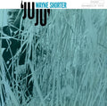 the album cover for Wayne Shorter - Juju (Blue Note Classic Vinyl Edition)