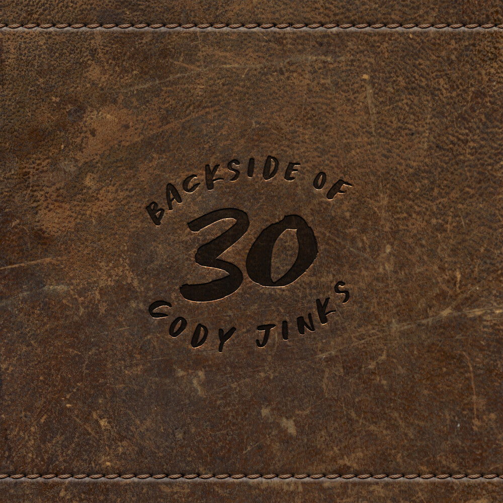 the album cover for Cody Jinks -  Backside of 30 [LP]