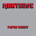 the album cover for Montrose - Paper Money (50th Anniversary) (Aniv)