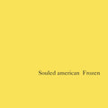 the album cover for Souled American - Frozen [Reissue]
