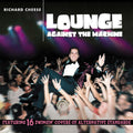 the album cover for Richard Cheese - Lounge Against The Machine [Colored Vinyl] (Purp) (Can)