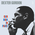 the album cover for Dexter Gordon - Our Man In Paris [Colored Vinyl] (Ylw) (Uk)