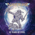 the album cover for Nanowar Of Steel - Xx Years Of Steel (W/Cd)