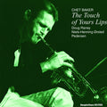 the album cover for Chet Baker - Touch of Your Lips