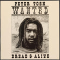 the album cover for Peter Tosh - Wanted Dread And Alive